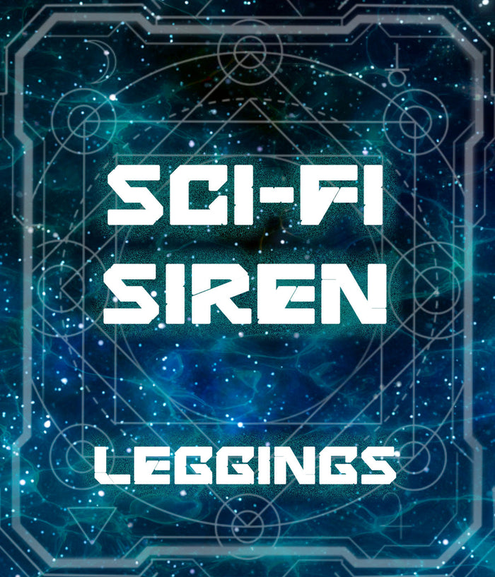 Sci-Fi Siren Leggings